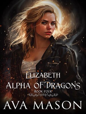 cover image of Elizabeth, Alpha of Dragons